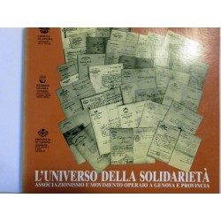 L'UNIVERSO DELLA SOLIDARIETA'  Associazionismo e movimento operaio a Genova e Provincia