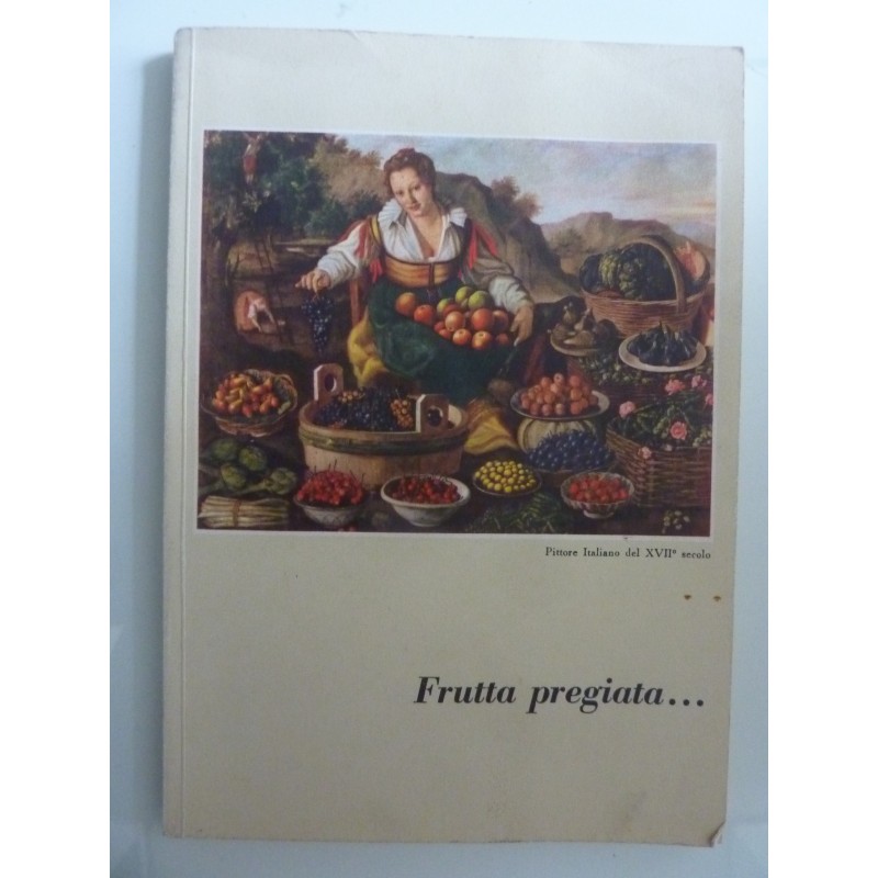 FRUTTA PREGIATA