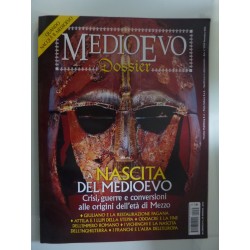 MEDIOEVO Dossier LA NASCITA DEL MEDIOEVO