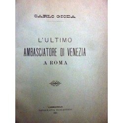 L'ULTIMO AMBASCIATORE DI VENEZIA A ROMA