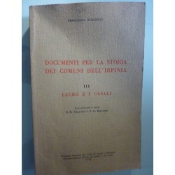 DOCUMENTI PER LA STORIA DELL'IRPINIA III LAURO E I SUOI CASALI