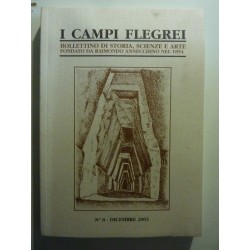 "I CAMPI FLEGREI Bollettino di Storia, Scienze ed Arte n.° 0 Dicembre 2003