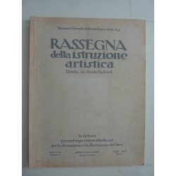 RASSEGNA DELLA ISTRUZIONE ARTISTICA Diretta da Guido Roberti Luglio 1932