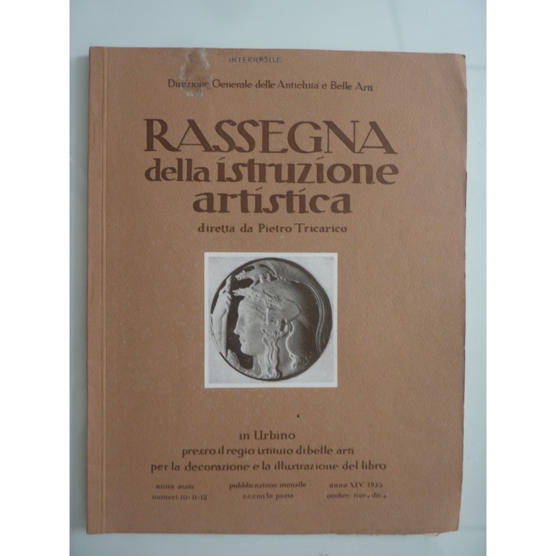 RASSEGNA DELLA ISTRUZIONE ARTISTICA Diretta da Guido Roberti Nov. Dic. 1932
