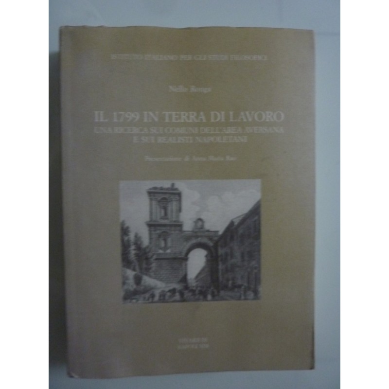 IL 1799 IN TERRA DI LAVORO UNA RICERCA SUI COMUNI DELL'AREA AVERSANA E SUI REALISTI NAPOLETANI