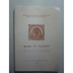 MADE IN PALIZZI Tavola Rotonda conclusiva degli Incontri di Studi su: "Le Arti Industriali tra Didattica, Museo e Produzione"