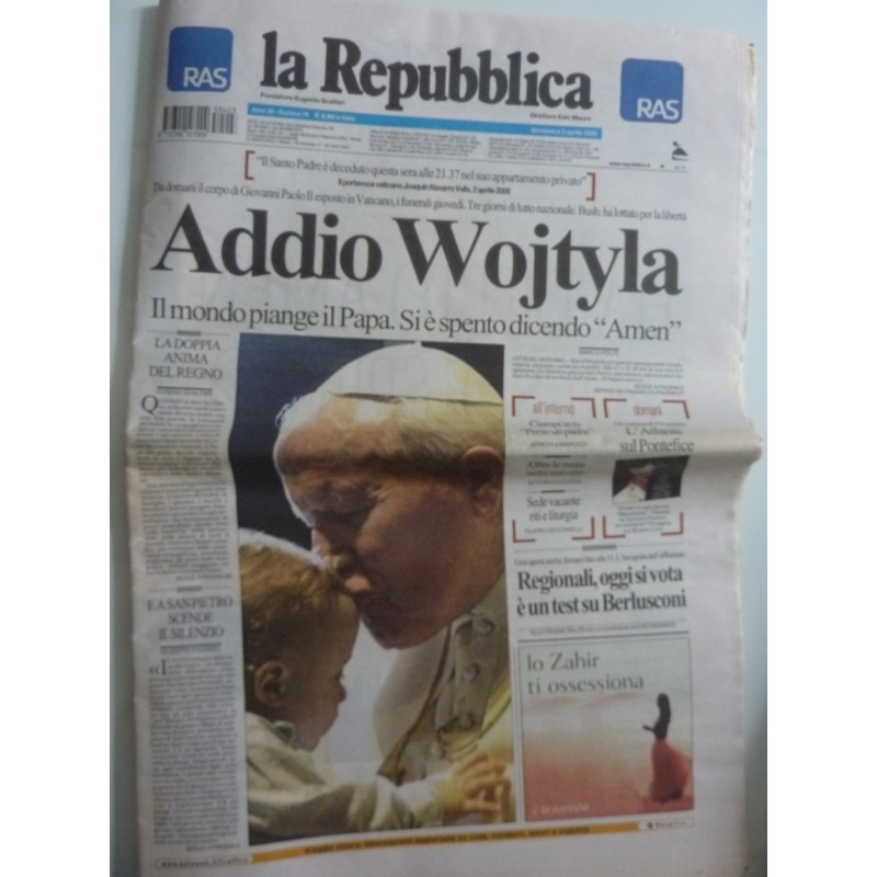 LA REPUBBLICA Addio Wojtyla Domenica 3 Aprile 2005