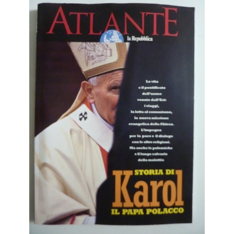 ATLANTE La Repubblica STORIA DI KAROL PAPA POLACCO