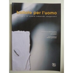 BALLATE PER L'UOMO Omaggio al poeta Eduardo Sanguineti