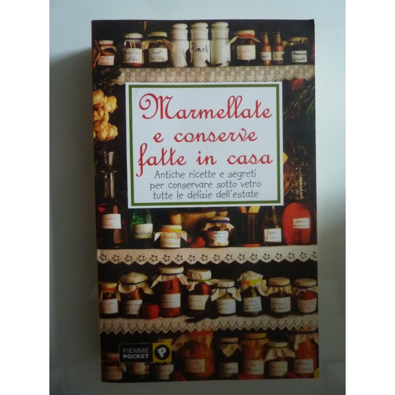 MARMELLATE E CONSERVE FATTE IN CASA