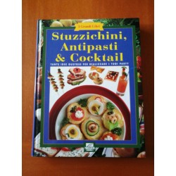 Stuzzichini, Antipasti & Cocktails