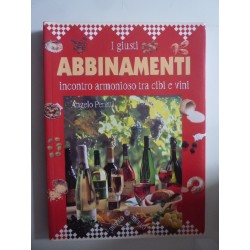 I GIUSTI ABBINAMENTI Incontro armoniosop tra cibo e vini