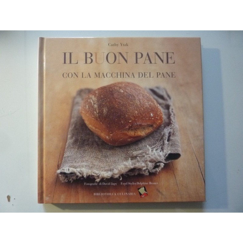 IL BUON PANE CON LA MACCHINA DEL PANE