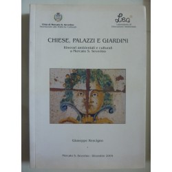CHIESE, PALAZZI E GIARDINI Itinerari ambientali e culturali a Mercato S. Severino