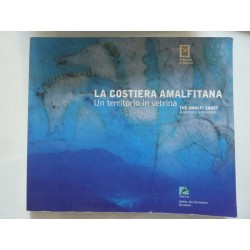 LA COSTIERA AMALFITANA Un territorio in vetrina