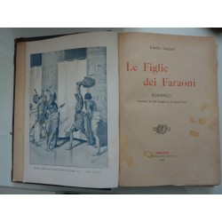 LE FIGLIE DEI FARAONI ROMANZO illustrato da 20 disegni di A. Della Valle