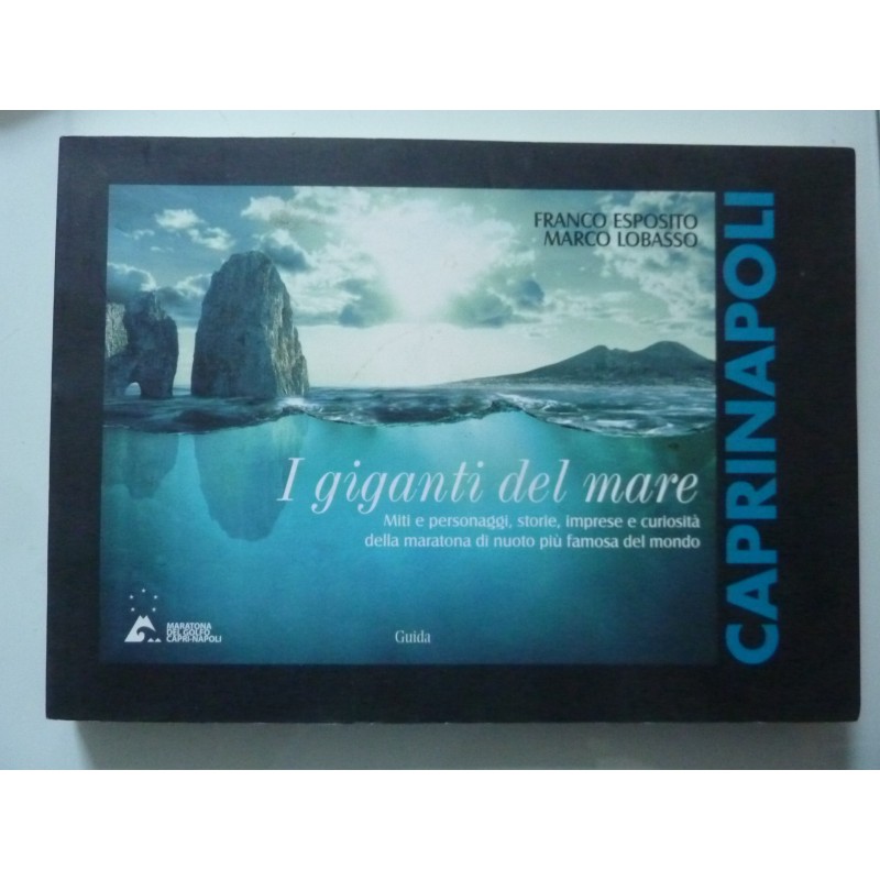 I GIGANTI DEL MARE CAPRI NAPOLI