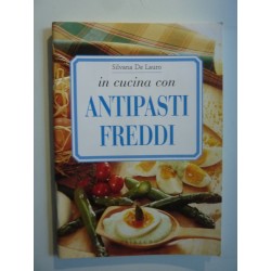 IN CUCINA CON ANTIPASTI FREDDI