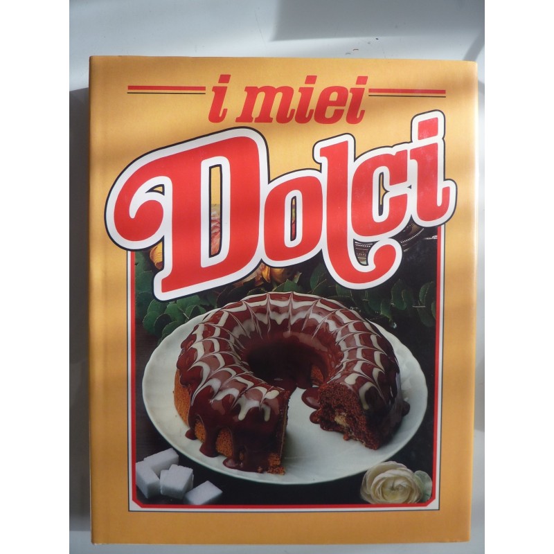 I MIEI DOLCI