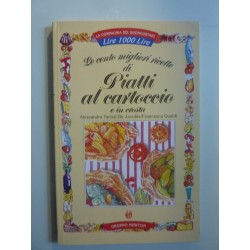 LE CENTO MIGLIORI RICETTE DI PIATTI AL CARTOCCIO E IN CROSTA