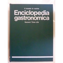 Il Mondo in Cucina ENCICLOPEDIA DELLA GASTRONOMIA