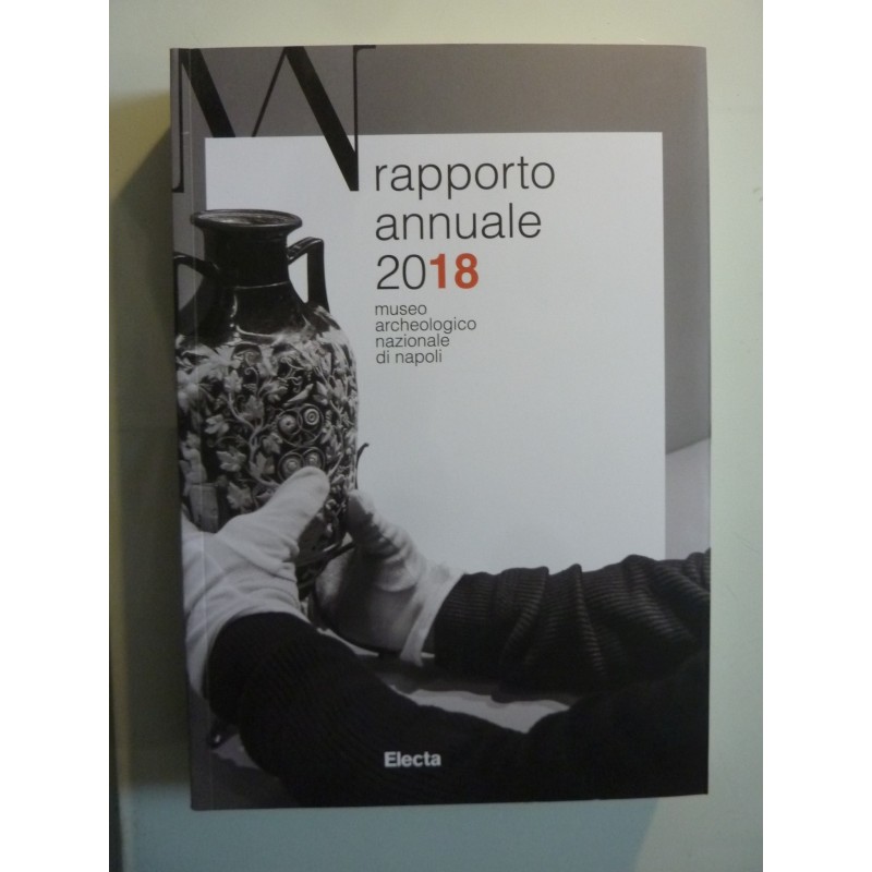 RAPPORTO ANNUALE 2018 Museo Archeologicio Nazionale di Napoli