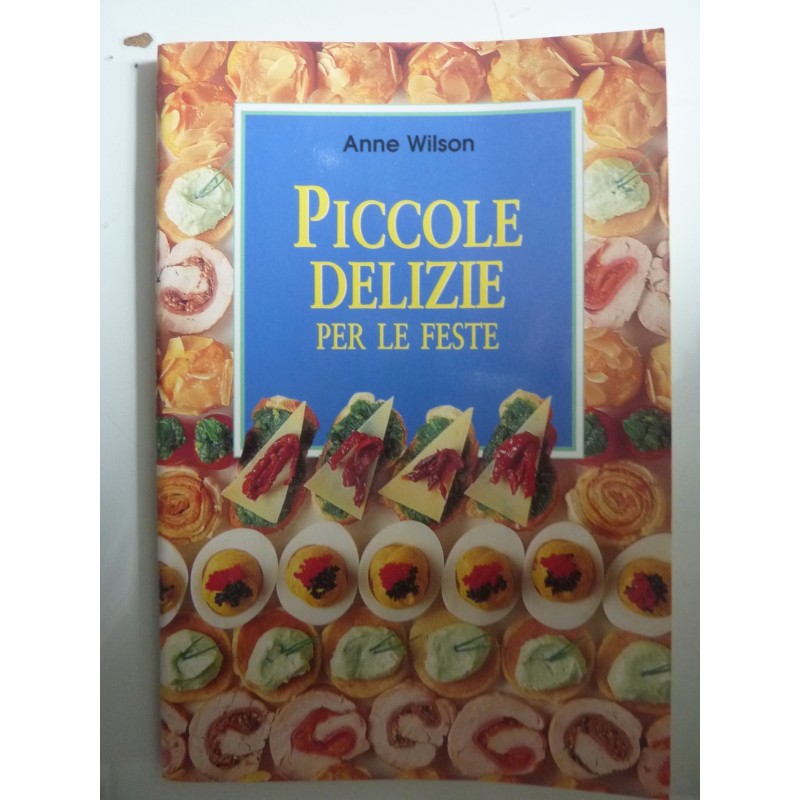 PICCOLE DELIZIE PER LE FESTE