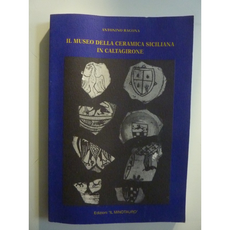 IL MUSEO DELLA CERAMICA SICILIANA IN CALTAGIRONE