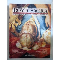 ROMA SACRA Soprintendenza per I Beni Artistici e Storici di Roma GUIDA ALLE CHIESE DELLA CITTA' ETERNA  2° ITINERARIO