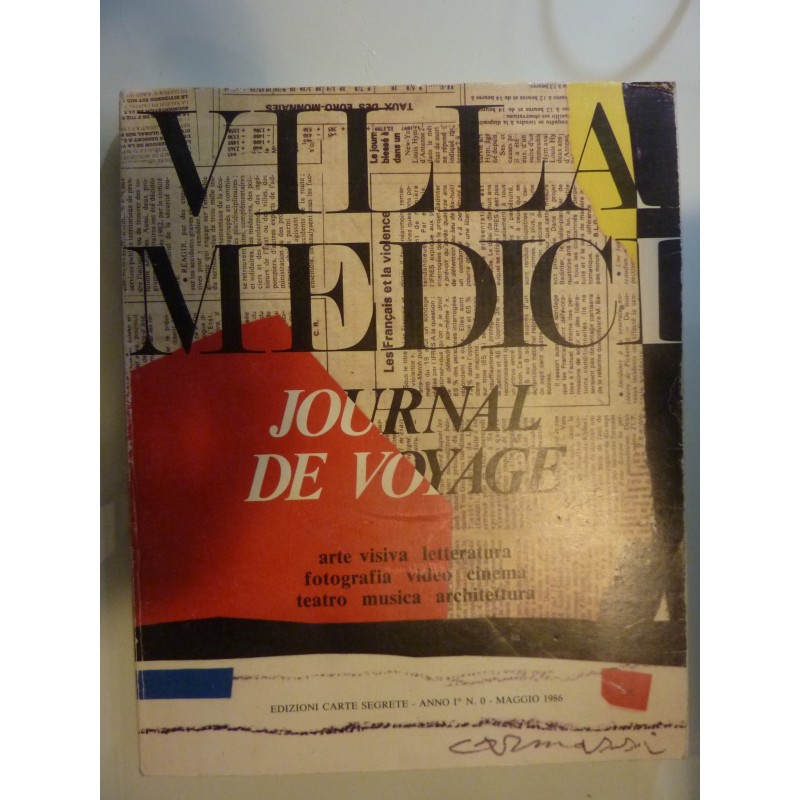VILLA MEDICI JOURNAL DE VOYAGE Anno I n.° 0 Maggio 1986