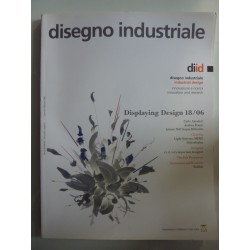 DISEGNO INDUSTRIALE  Displaying Design 18  Gennaio - Febbraio 2006