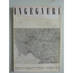 INGEGNERI Periodico dell'Ordine degli Ingegneri della Provincia di Napoli n.° 74 Anno XIII 1972 Ottobre - Dicembre