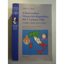 Il Referendum Monarchia - Repubblica del 2 - 3 giugno 1946. Come andò davvero?