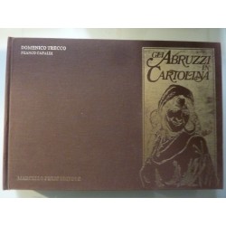 GLI ABRUZZI IN CARTOLINA 1898 - 1940