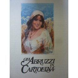 GLI ABRUZZI IN CARTOLINA 1898 - 1940