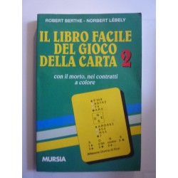 IL LIBRO FACILE DEL GIOCO DELLA CARTA 2 con il morto, nei contratti a colore