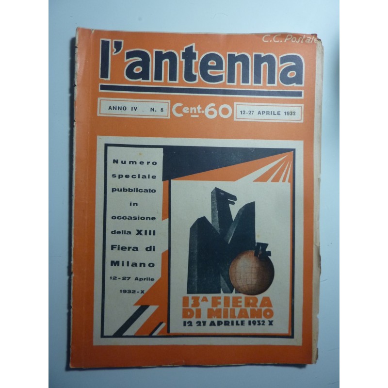 L'ANTENNA  Numero Speciale Tredicesima Fiera di Milano 12 - 27 Aprile 1932