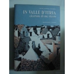 IN VALLE D'ITRIA CICERONE DI ME STESSO