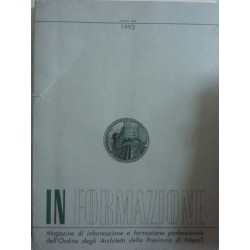 IN FORMAZIONE Magazine di informazione e formazione professionale dell'Ordine degli Architetti della Provincia di Napoli - Numer