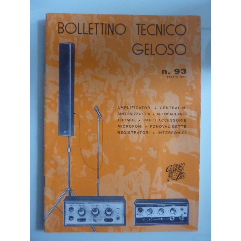 BOLLETTINO TECNICO GELOSO N.° 93 Estate 1964