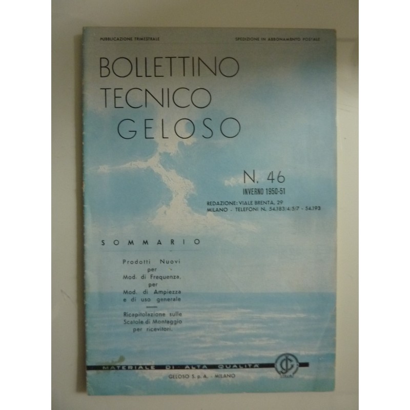 BOLLETTINO TECNICO GELOSO N.° 46 INVERNO 1950 - 51