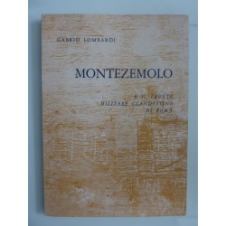 MONTEZEMOILO E IL FRONTE MILITARE CLANDESTINO A ROMA