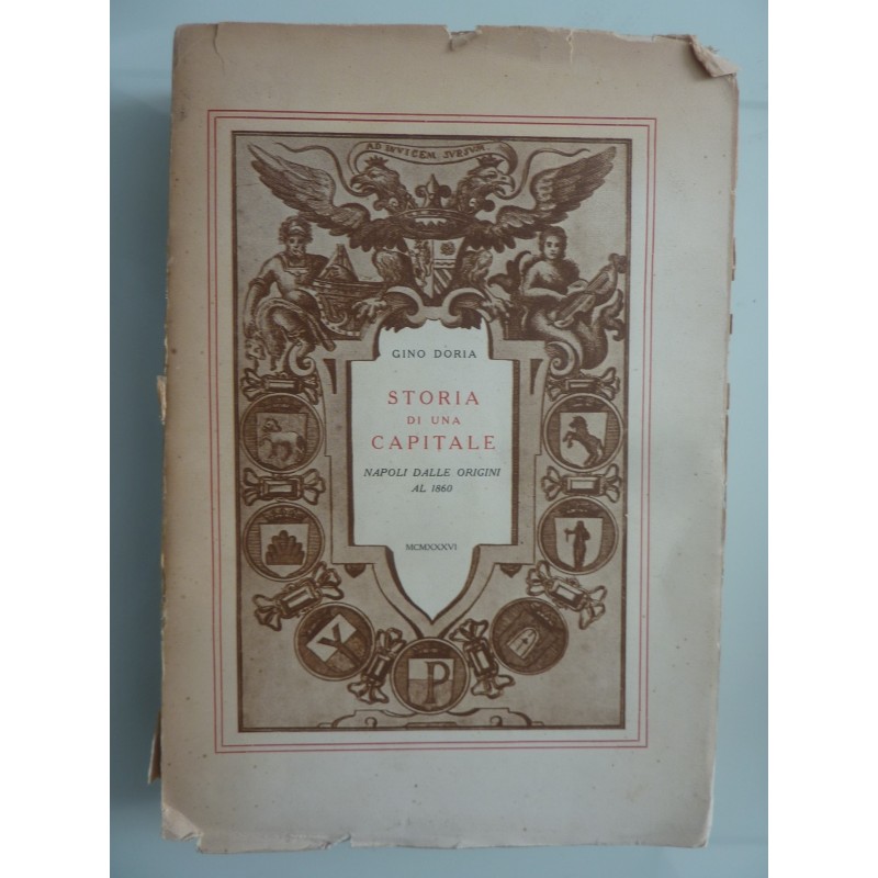 STORIA DI UNA CAPITALE Napoli dalle origini al 1860