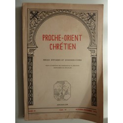 PROCHE - ORIENT CHRETIEN Revue d'Etudes et d'Informations. Tome III Fasc. IV  OCTOBRE - DECEMBRE 1953
