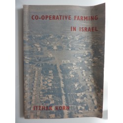 CO - OPERATIVE FARMING IN ISRAEL