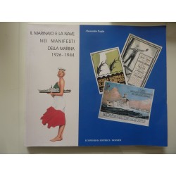 IL MARINAIO E LA NAVE NEI MANIFESTI DELLA MARINA 1926  - 1944