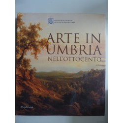 ARTE IN UMBRIA NELL'OTTOCENTO