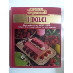 La Cucina per argomenti I DOLCI