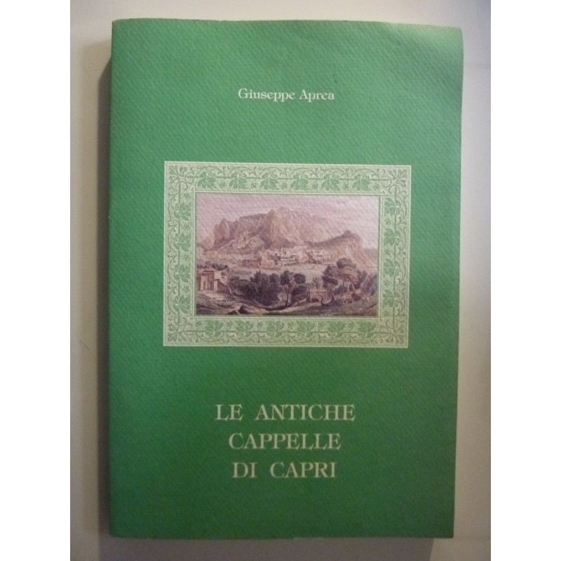 LE ANTICHE CAPPELLE DI CAPRI