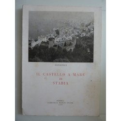 IL CASTELLO MEDIOEVALE DI CASTELLAMMARE DI STABIA Breve storia e guida